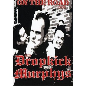 Dropkick Murphys - On the Road With the Dropkick Murphys  DVD